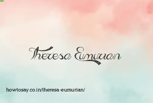 Theresa Eumurian