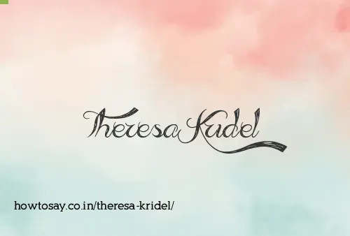 Theresa Kridel