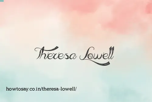 Theresa Lowell