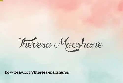 Theresa Macshane