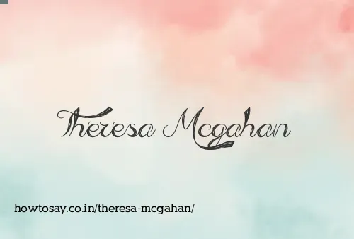 Theresa Mcgahan