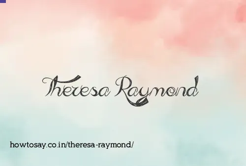 Theresa Raymond