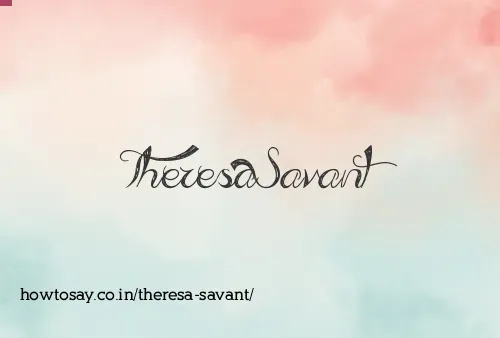 Theresa Savant