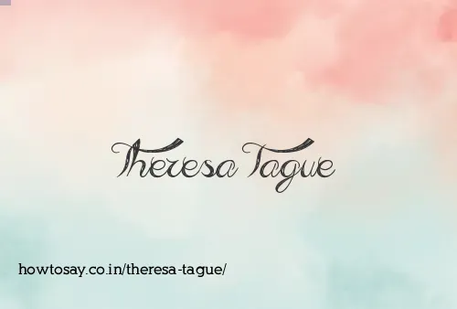 Theresa Tague