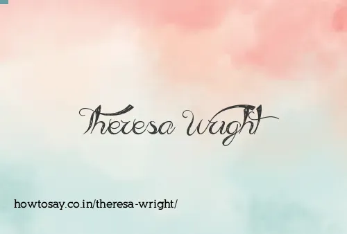 Theresa Wright