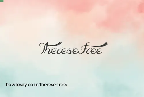 Therese Free