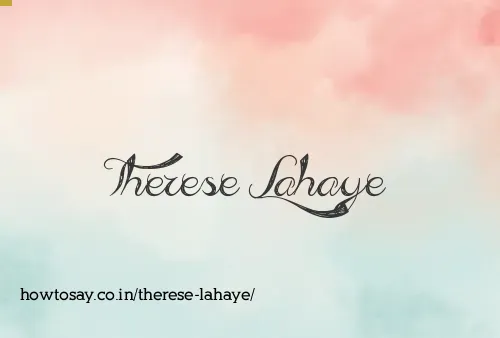 Therese Lahaye