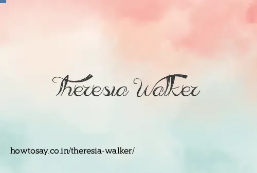 Theresia Walker
