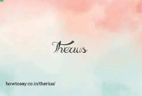 Therius