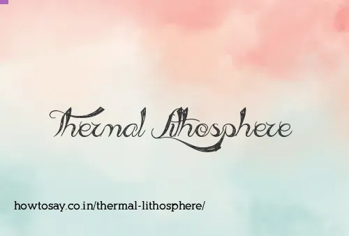 Thermal Lithosphere