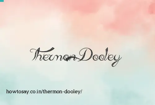 Thermon Dooley
