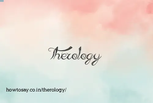 Therology