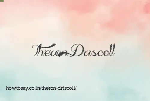 Theron Driscoll