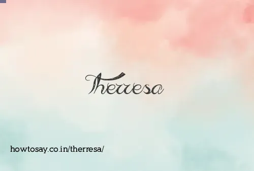 Therresa
