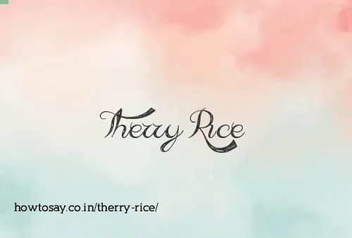 Therry Rice