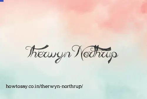 Therwyn Northrup