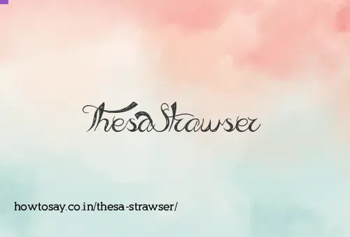 Thesa Strawser