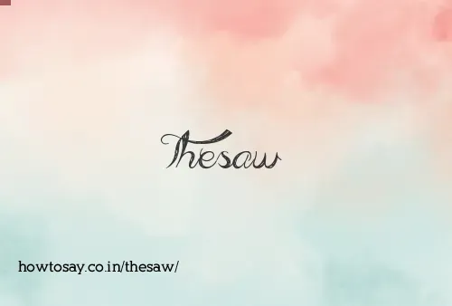 Thesaw