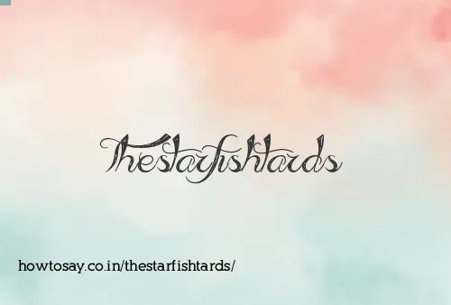 Thestarfishtards
