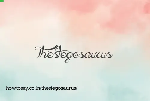 Thestegosaurus