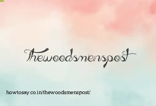 Thewoodsmenspost