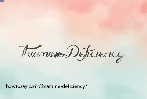 Thiamine Deficiency
