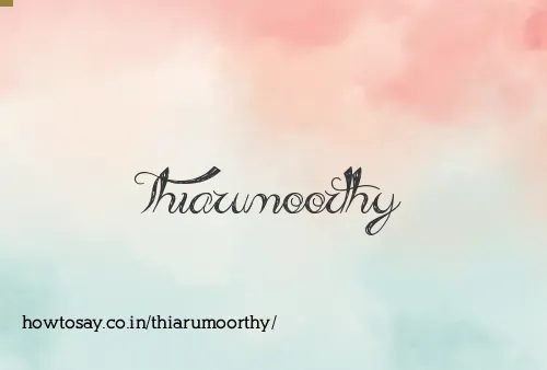 Thiarumoorthy
