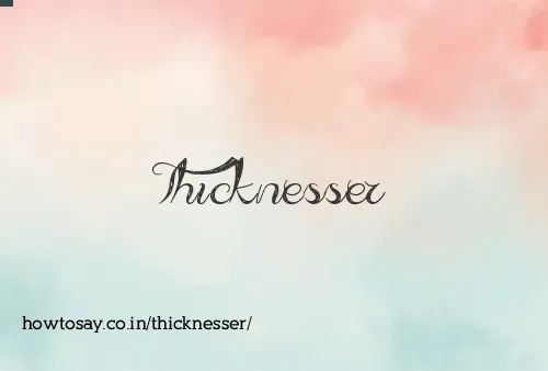 Thicknesser