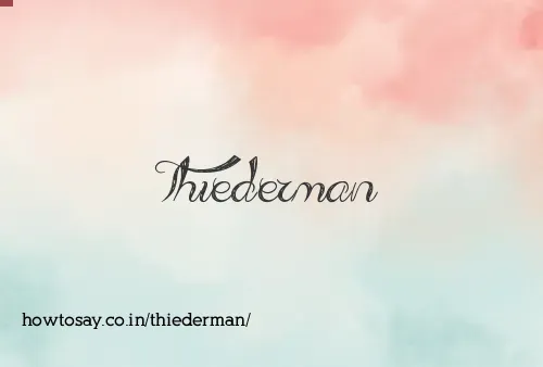 Thiederman