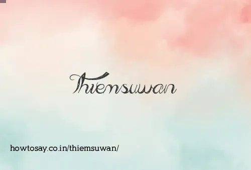 Thiemsuwan