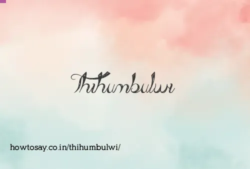 Thihumbulwi