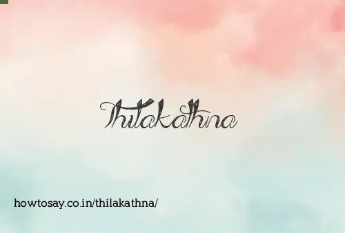 Thilakathna