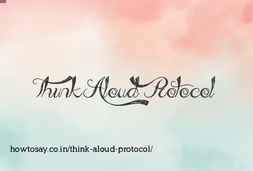 Think Aloud Protocol