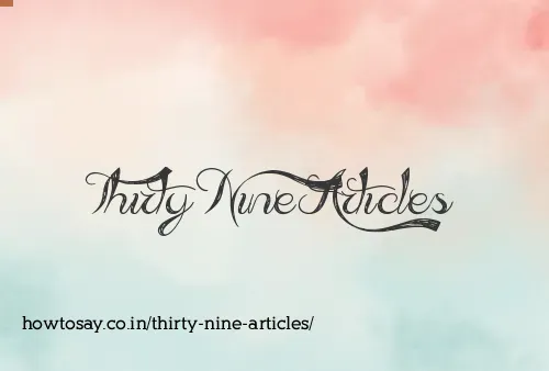 Thirty Nine Articles