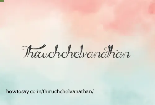 Thiruchchelvanathan