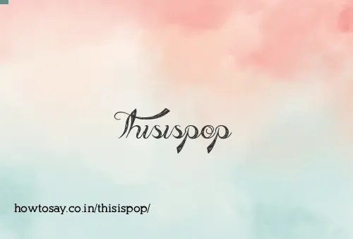 Thisispop