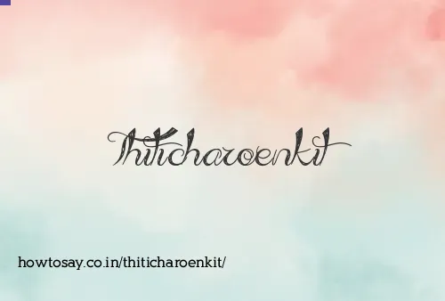 Thiticharoenkit
