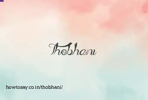 Thobhani