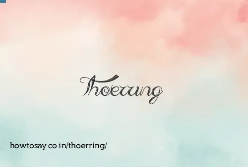 Thoerring
