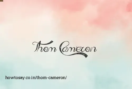 Thom Cameron