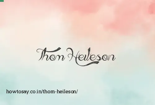 Thom Heileson