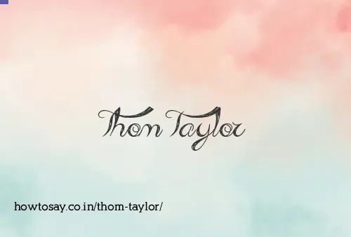 Thom Taylor