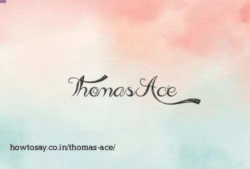 Thomas Ace