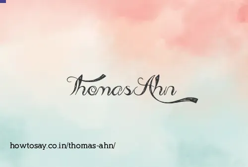 Thomas Ahn