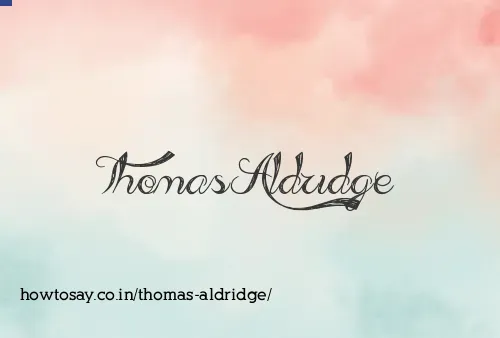 Thomas Aldridge