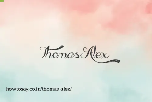 Thomas Alex
