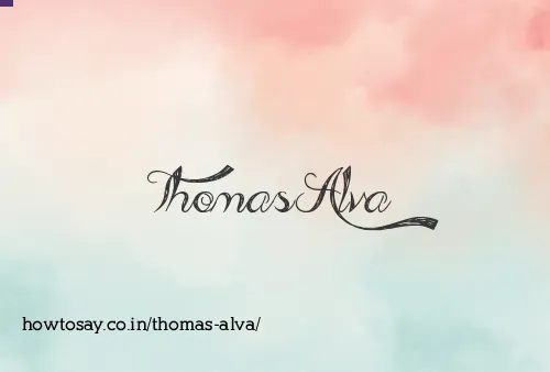 Thomas Alva