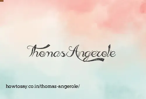 Thomas Angerole
