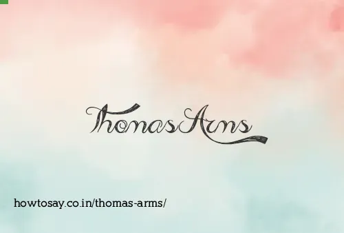 Thomas Arms