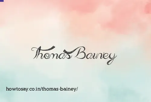 Thomas Bainey